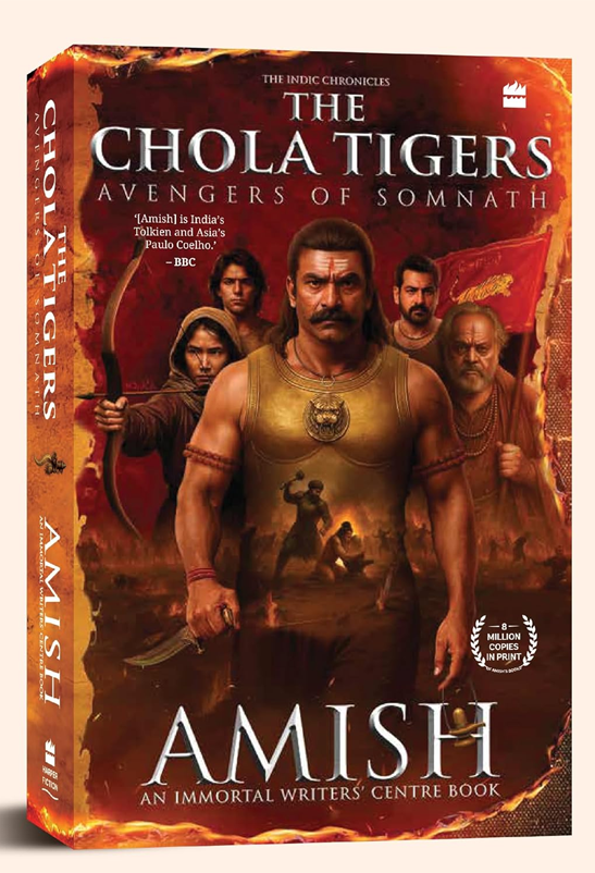 The Chola Tigers: Avengers of Somnath - A Historical Fiction by Amish front