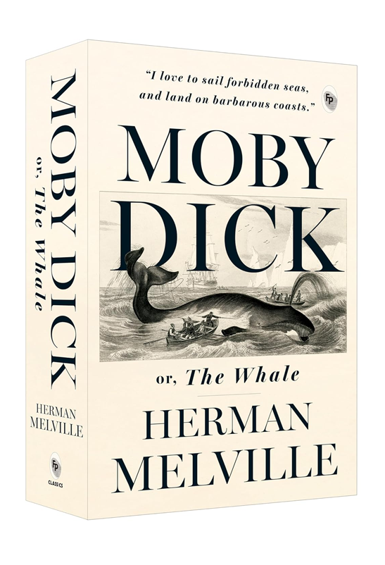 Moby Dick, or, The Whale by Herman Melville – An Epic Sea Adventure front