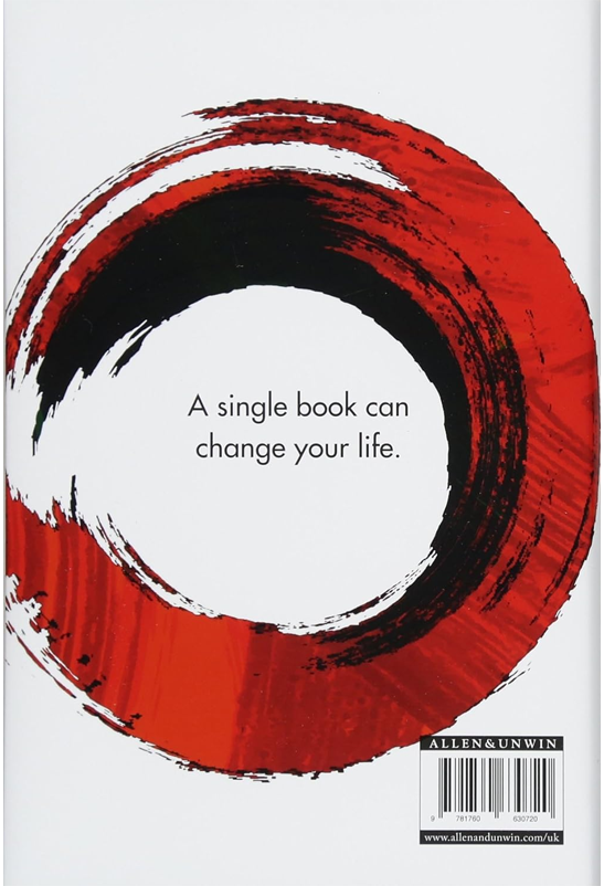 Courage To Be Disliked, The: How to free yourself, change your life and achieve real happiness
