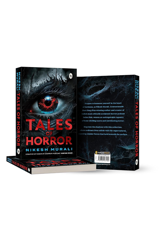 Tales of Horror by Nikesh Murali “Creator of Indian Noir”